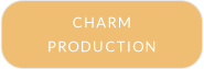 CHARM PRODUCTION